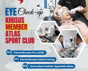 Promo Eye Check-Up Khusus Member Atlas Sport Club